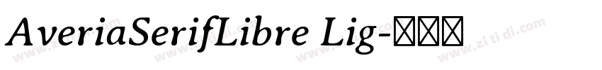 AveriaSerifLibre Lig字体转换 AveriaSerifLibre Lig字体转换